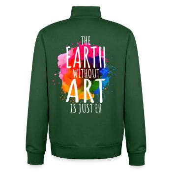 Earth Without Art Is Just Eh art art teacher - Unisex Organic Zip Sweatshirt by Stanley/Stella - bottle green - Back - AI Model Male 185 dark (185cm)
