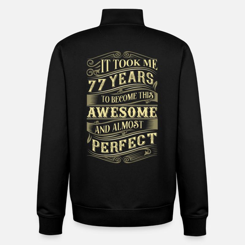 77th birthday - Unisex Organic Zip Sweatshirt by Stanley/Stella - black