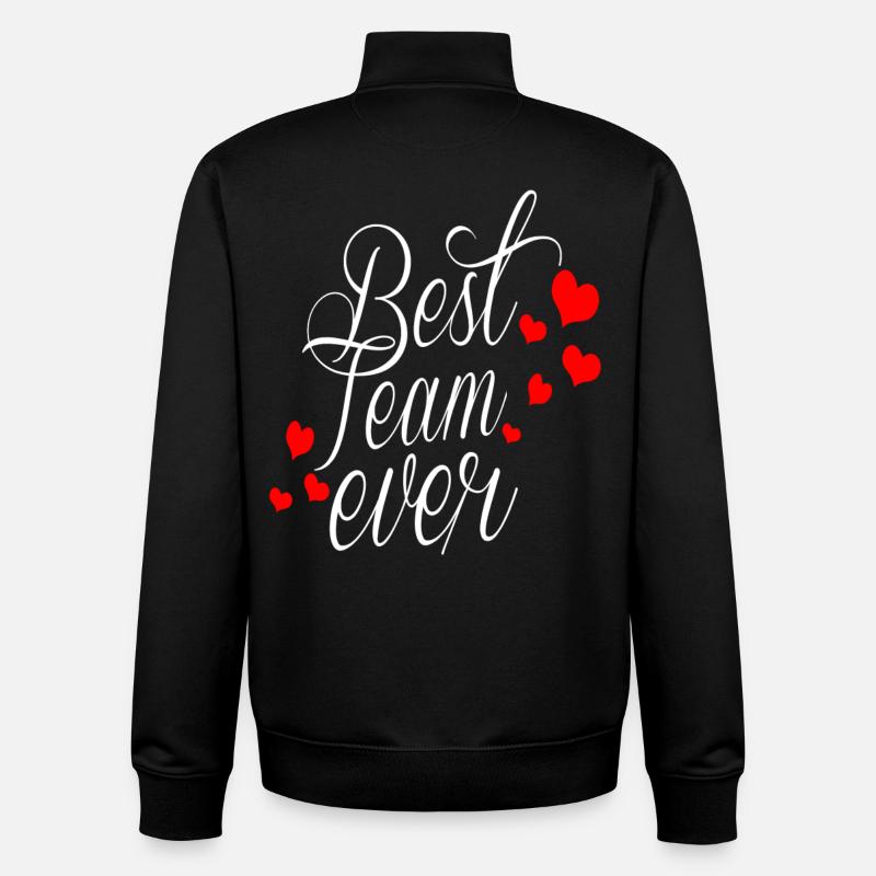 BEST TEAM EVER - Unisex Organic Zip Sweatshirt by Stanley/Stella - black