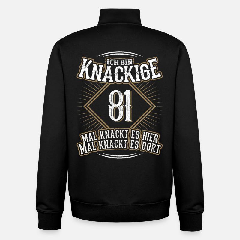 81. Geburtstag Lustig Geschenk - Unisex Organic Zip Sweatshirt von Stanley/Stella - Schwarz