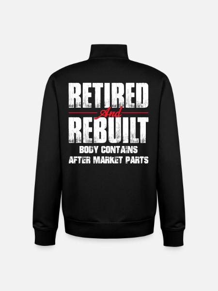 Retired Rebuilt Hip Replacement Surgery Recovery - Unisex Organic Zip Sweatshirt by Stanley/Stella - black