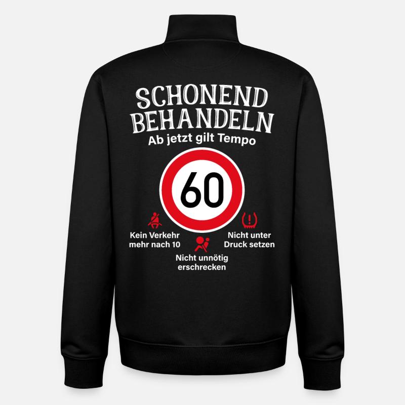 60. Geburtstag Schonend Behandeln 60 Tempolimit 60 - Unisex Organic Zip Sweatshirt von Stanley/Stella - Schwarz