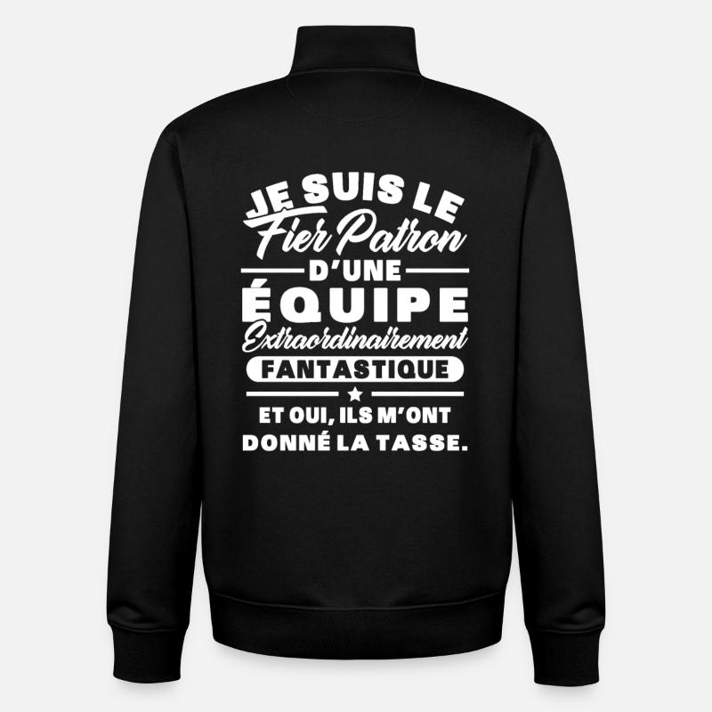 Je suis le fier patron d'une équipe - Sweat zippé unisexe en coton bio Stanley/Stella - noir