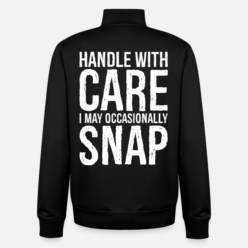 Handle with care funny shirt - Unisex Organic Zip Sweatshirt by Stanley/Stella - black