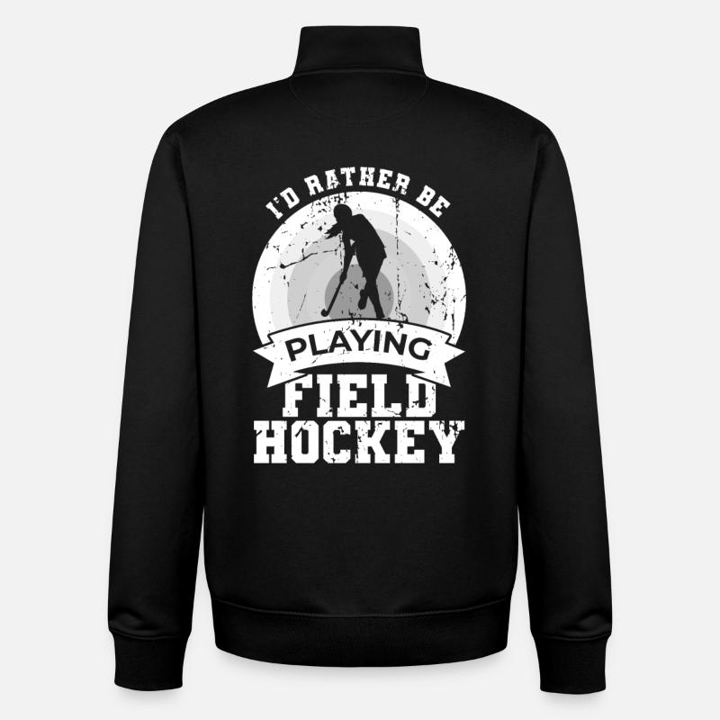 I'd rather play field hockey - Unisex Organic Zip Sweatshirt by Stanley/Stella - black