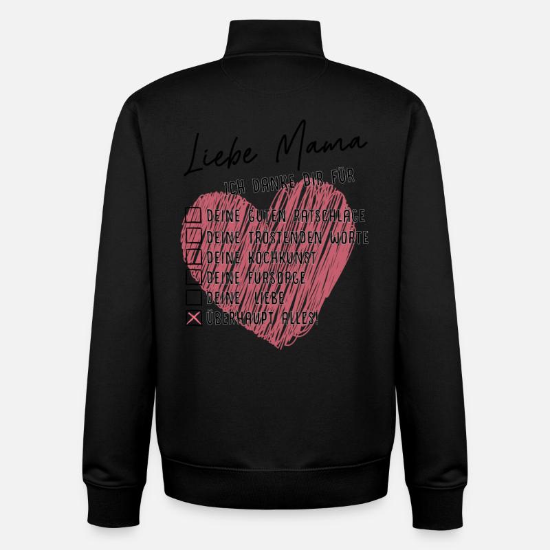 Liebe Mama, ich danke dir - Unisex Organic Zip Sweatshirt von Stanley/Stella - Schwarz