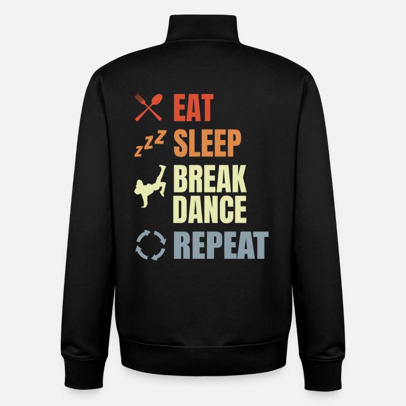Eat Sleep Break Dance Repeat - Unisex Organic Zip Sweatshirt von Stanley/Stella - Schwarz