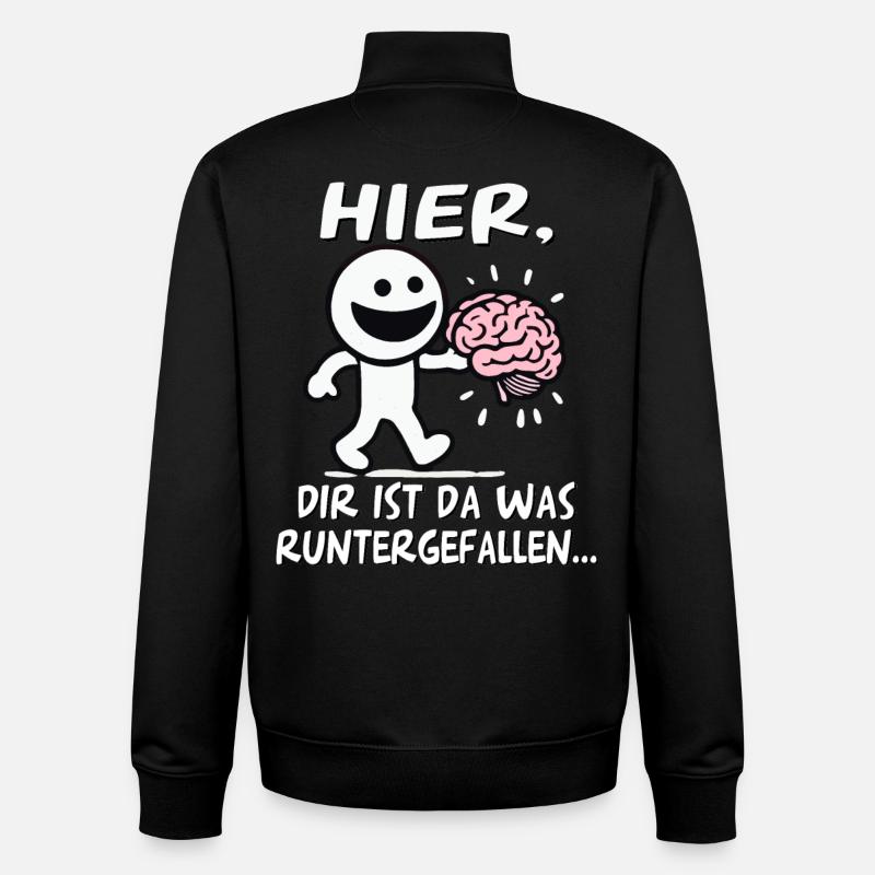 Hier Dir Ist Da Was Runtergefallen Lustiges Gehirn - Unisex Organic Zip Sweatshirt von Stanley/Stella - Schwarz