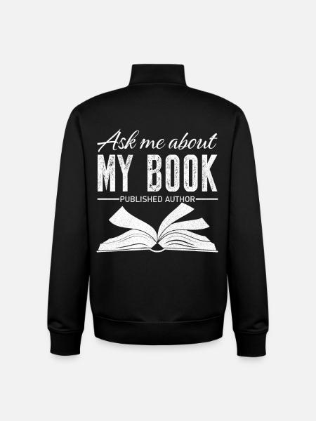 Ask me about my book published author - Unisex Organic Zip Sweatshirt by Stanley/Stella - black