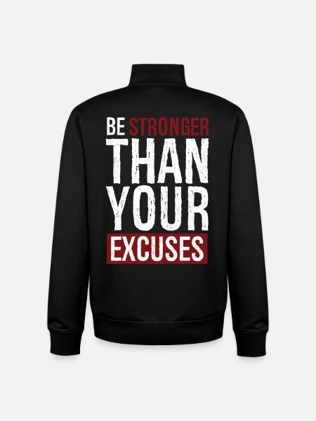 be stronger than your excuses - Unisex Organic Zip Sweatshirt by Stanley/Stella - black