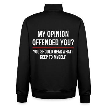 My Opinion Offended You You Should Hear On - Unisex Organic Zip Sweatshirt by Stanley/Stella - black - Back - AI Model Male 185 light (185cm)