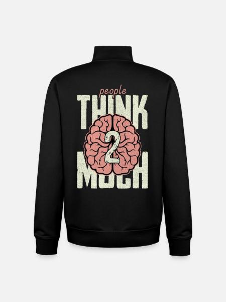 people think 2 much - Unisex Organic Zip Sweatshirt by Stanley/Stella - black
