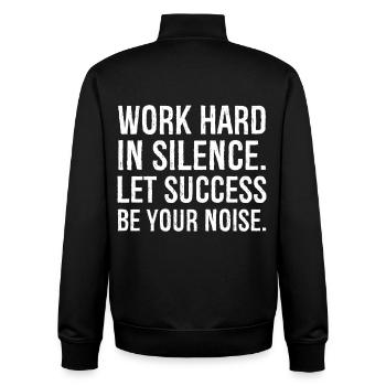 work hard in silence let success be your noise - Unisex Organic Zip Sweatshirt by Stanley/Stella - black - Back - AI Model Male 185 light (185cm)