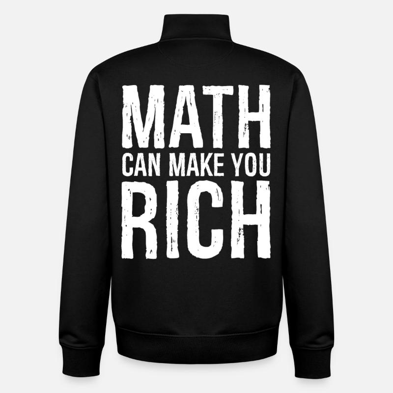 Mathematik kann reich machen - Unisex Organic Zip Sweatshirt von Stanley/Stella - Schwarz