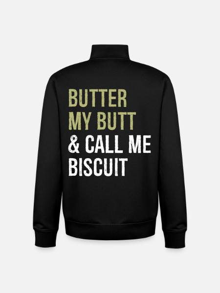 beurre-moi les fesses et appelez-moi biscuit - Sweat zippé unisexe en coton bio Stanley/Stella - noir