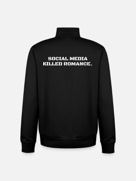 SOCIAL MEDIA KILLED ROMANCE - Unisex Organic Zip Sweatshirt by Stanley/Stella - black