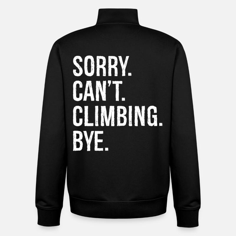 Sorry Can't Climb Bye - Unisex Organic Zip Sweatshirt von Stanley/Stella - Schwarz