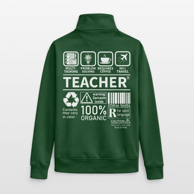 Teacher multi tasking problem solving requires Unisex Organic Zip Sweatshirt by Stanley/Stella