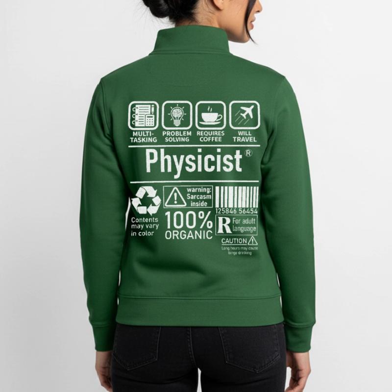Physicist Specialist multi tasking problem solving Unisex Organic Zip Sweatshirt by Stanley/Stella