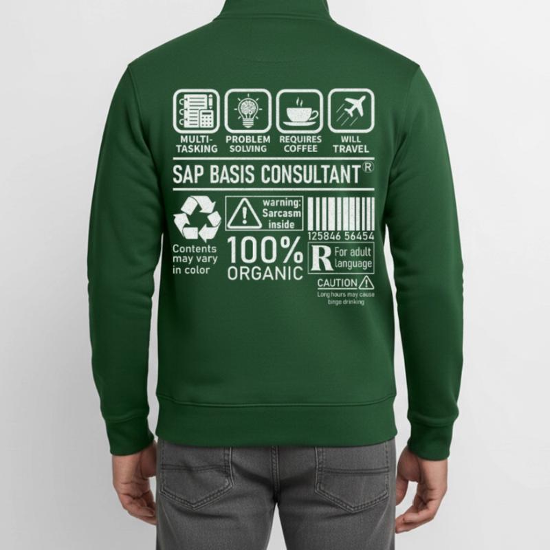 Sap Basis Consultant multi tasking problem solving Unisex Organic Zip Sweatshirt by Stanley/Stella