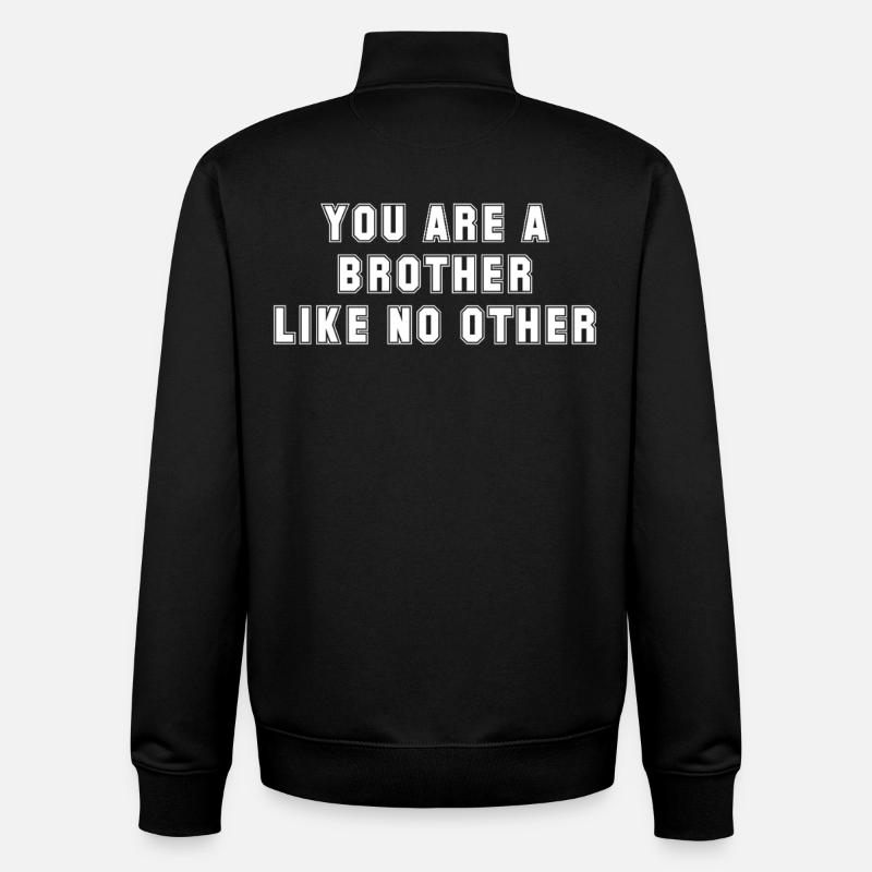 Vous êtes un frère pas comme les autres - Sweat zippé unisexe en coton bio Stanley/Stella - noir