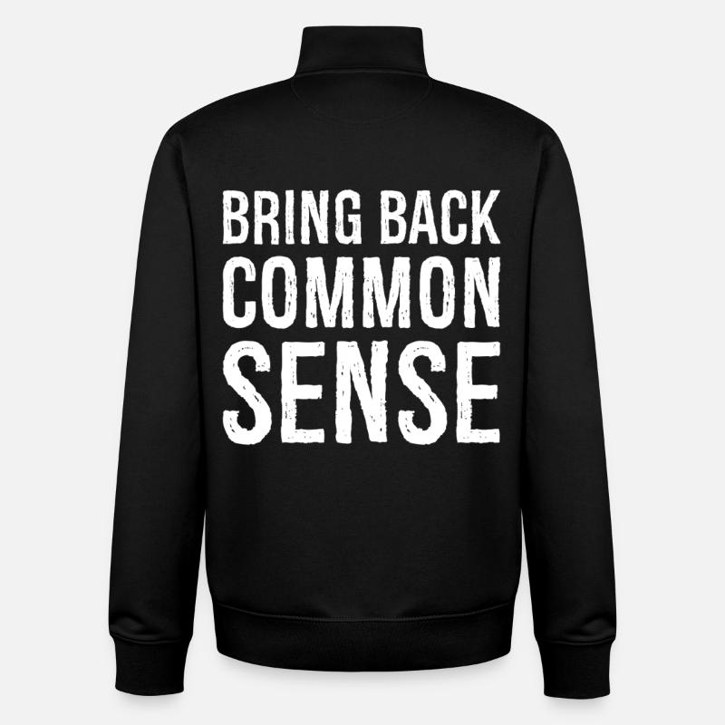 Bring Back Common Sense - Unisex Organic Zip Sweatshirt by Stanley/Stella - black