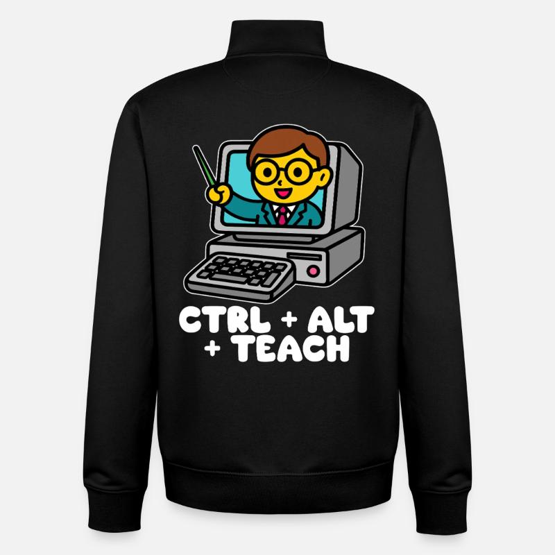 CTRL + ALT + TEACH - TEACHER GIFT - Unisex Organic Zip Sweatshirt by Stanley/Stella - black