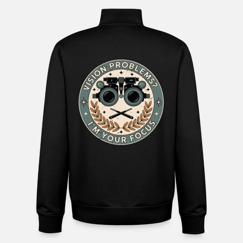 Optometrist Vision Problems I'm Ophthalmologist - Unisex Organic Zip Sweatshirt by Stanley/Stella - black