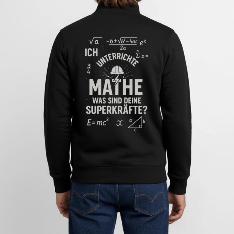 Math Superpowers – I Distinguish Math Teachers Unisex Organic Zip Sweatshirt by Stanley/Stella