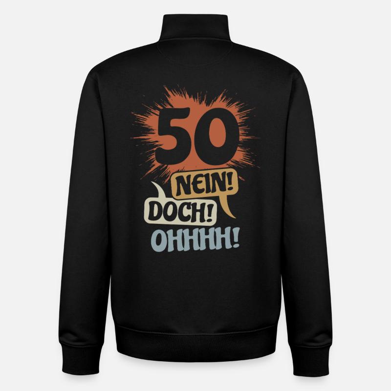 50 - Non ! Néanmoins! Oh! Cadeau d’anniversaire - Sweat zippé unisexe en coton bio Stanley/Stella - noir