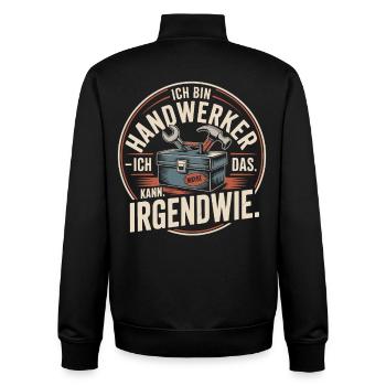 Handwerker Spruch Irgendwie Kann Ich Das - Unisex Organic Zip Sweatshirt von Stanley/Stella - Schwarz - Hinten - AI Model Male 185 light (185cm)