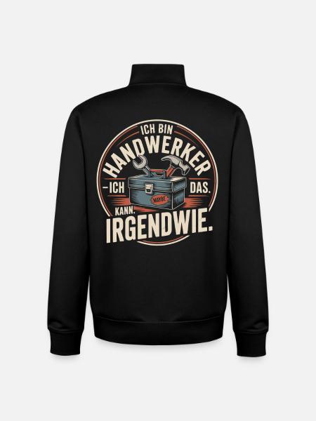 Ich bin Handwerker Irgendwie - Unisex Organic Zip Sweatshirt von Stanley/Stella - Schwarz