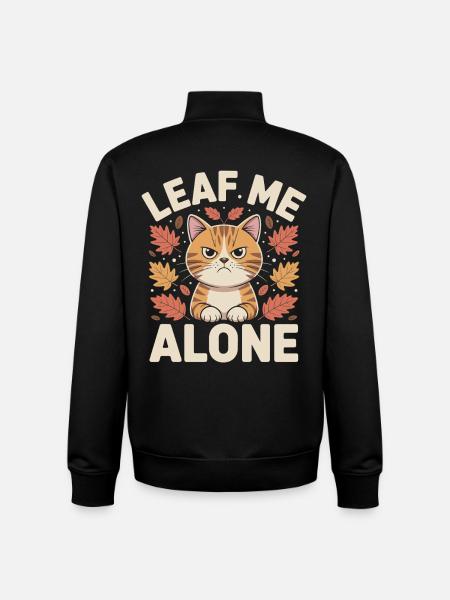 Cat Autumn Funny Leave Me Alone - Unisex Organic Zip Sweatshirt by Stanley/Stella - black