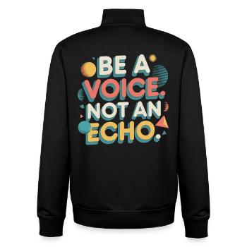 Be a Voice – Mutmacher Spruch im Retro Style - Unisex Organic Zip Sweatshirt von Stanley/Stella - Schwarz - Hinten - AI Model Male 185 light (185cm)