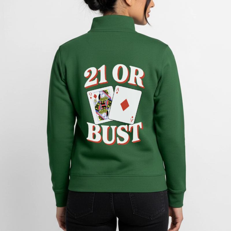21 Oder Bust Poker Kartendesign Unisex Organic Zip Sweatshirt von Stanley/Stella