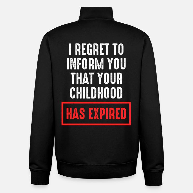 L’enfance a expiré en disant - Sweat zippé unisexe en coton bio Stanley/Stella - noir