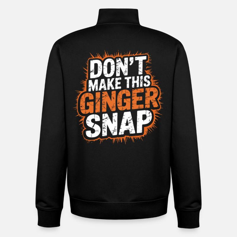 Ne faites pas craquer ce gingembre - Sweat zippé unisexe en coton bio Stanley/Stella - noir