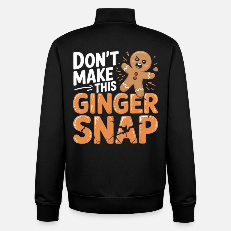 Don't Make This Ginger Snap - Unisex Organic Zip Sweatshirt by Stanley/Stella - black