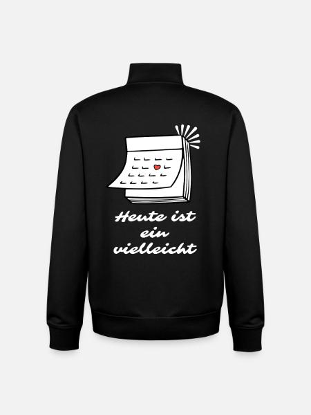 Today is a Maybe Saying - Unisex Organic Zip Sweatshirt by Stanley/Stella - black