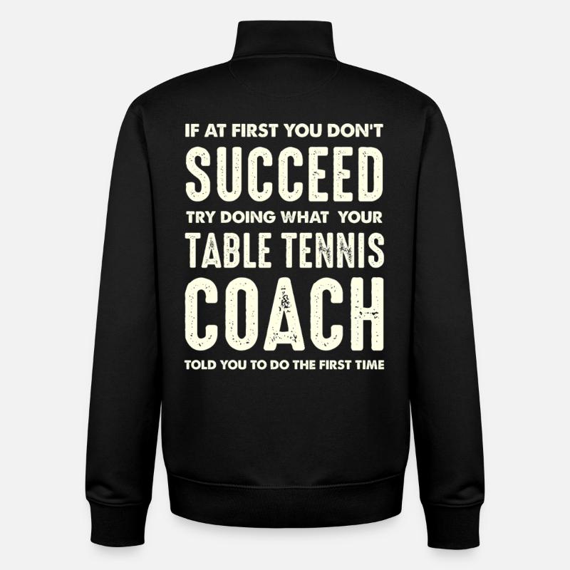 Tischtennis Coach Spruch - Unisex Organic Zip Sweatshirt von Stanley/Stella - Schwarz