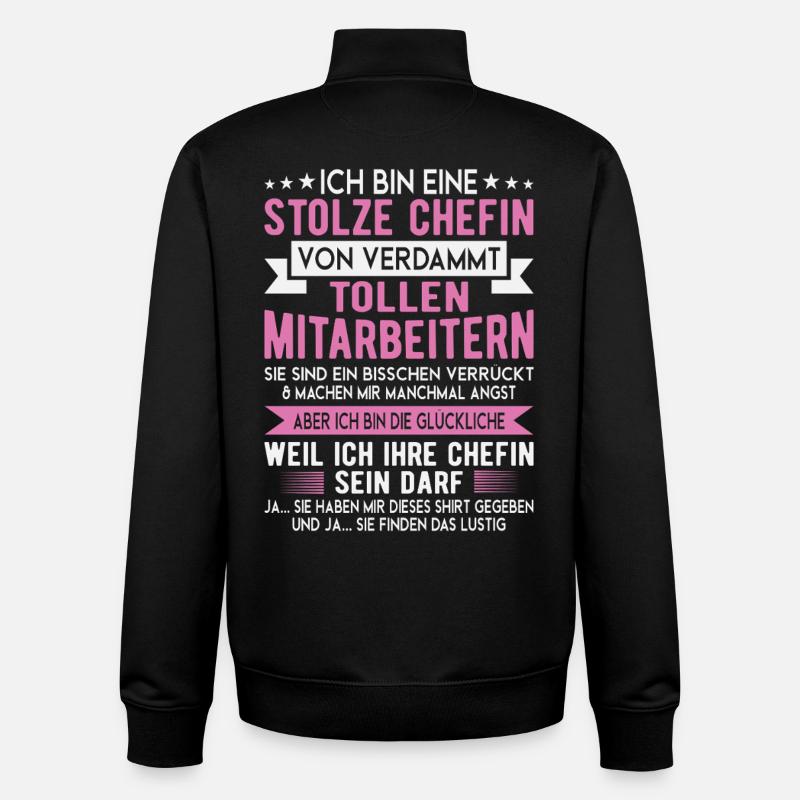 Stolze Chefin Mitarbeiter Spruch Shirt - Unisex Organic Zip Sweatshirt by Stanley/Stella - black
