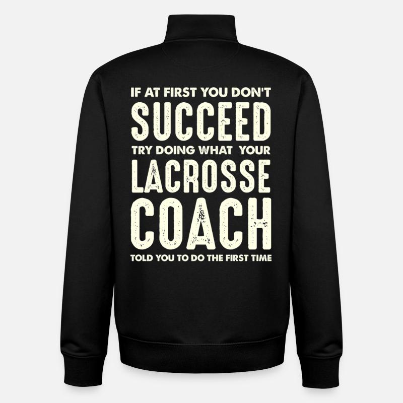Lacrosse Coach Motivation Zitat - Unisex Organic Zip Sweatshirt von Stanley/Stella - Schwarz