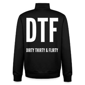 Dirty Thirty Flirty DTF 30th Birthday - Unisex Organic Zip Sweatshirt by Stanley/Stella - black - Back - AI Model Male 185 light (185cm)