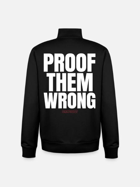 Proof Them Wrong  - Unisex Organic Zip Sweatshirt by Stanley/Stella - black