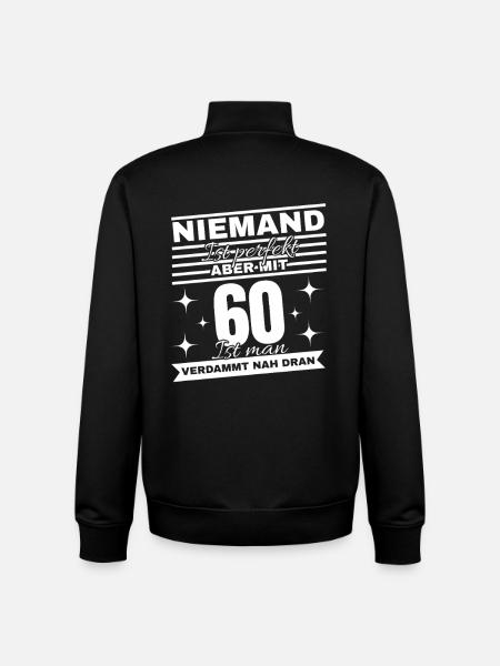 60th Birthday Saying Shirt - Unisex Organic Zip Sweatshirt by Stanley/Stella - black