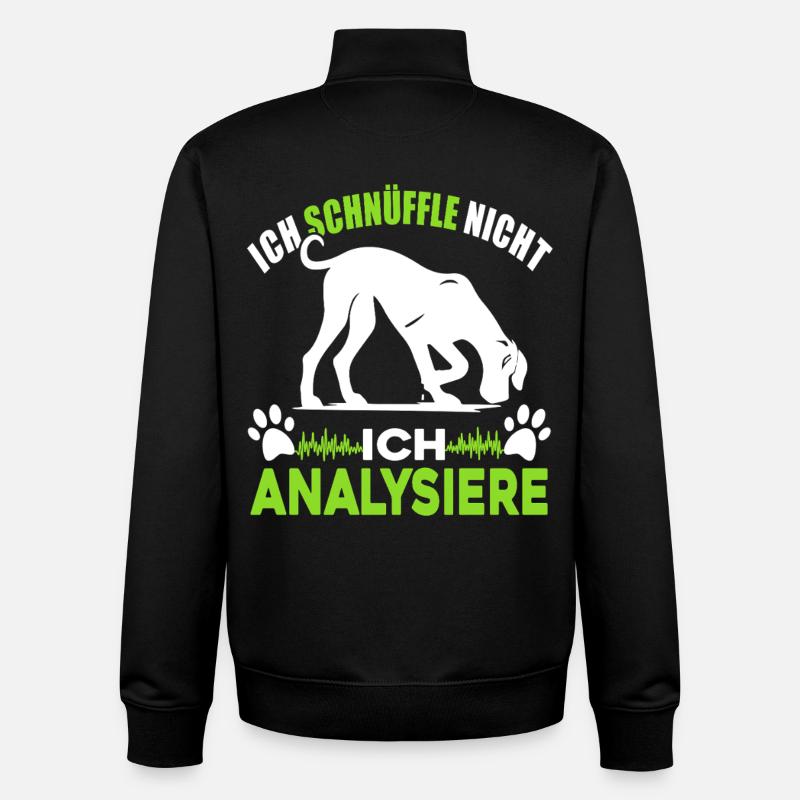 Ich schnüffle nicht - ich analysiere - Unisex Organic Zip Sweatshirt von Stanley/Stella - Schwarz
