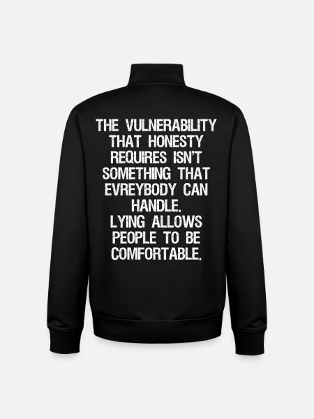 the vulnerability that honesty requires isn't - Unisex Organic Zip Sweatshirt by Stanley/Stella - black