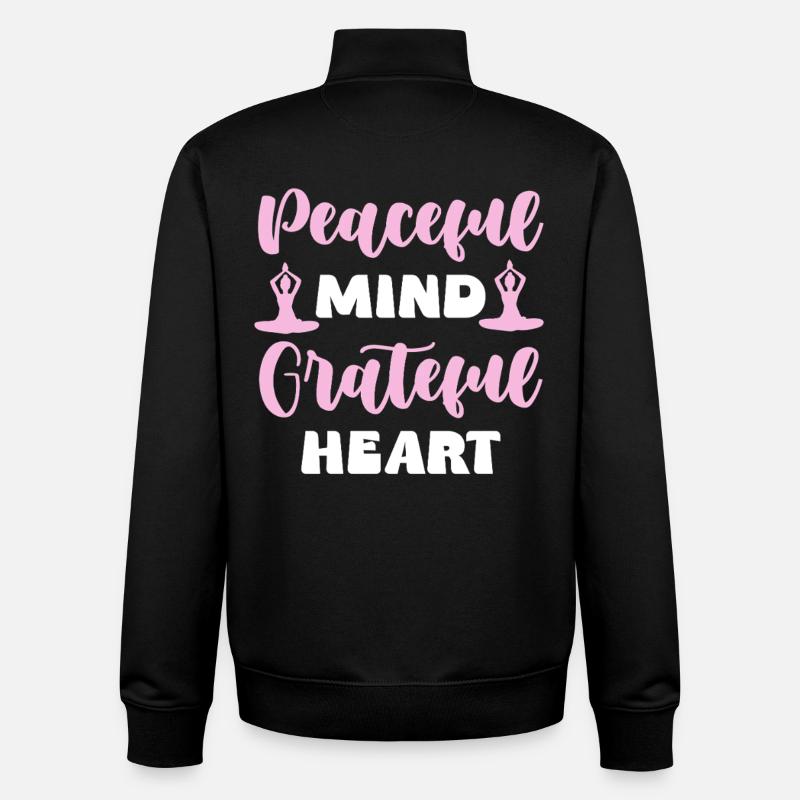 Peaceful Mind Grateful Heart - Unisex Organic Zip Sweatshirt by Stanley/Stella - black