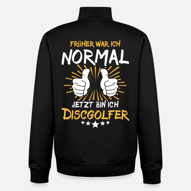 Disc golfer saying - Unisex Organic Zip Sweatshirt by Stanley/Stella - black
