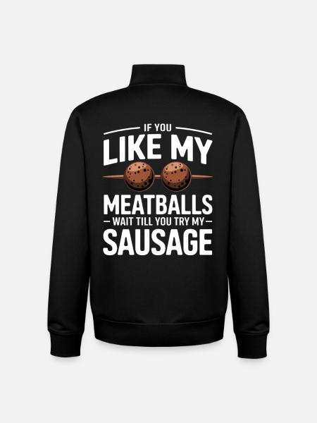 Wenn du Fleischbällchen magst – Versuch Wurst - Unisex Organic Zip Sweatshirt von Stanley/Stella - Schwarz